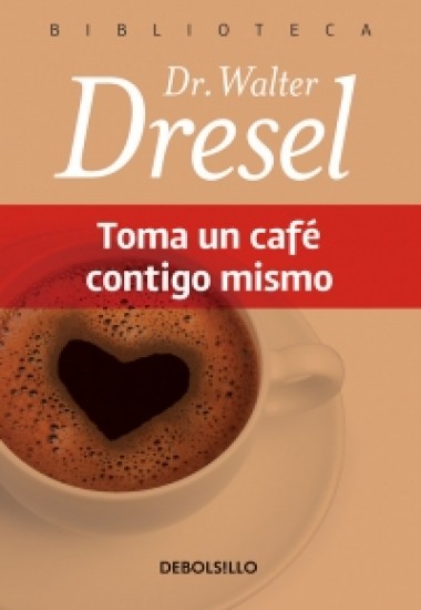TOMA UN CAFE CONTIGO MISMO (DB) | La Madriguera Libros